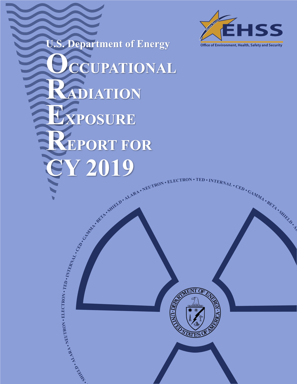 Occupational Radiation Exposure Report for Calendar Year 2019