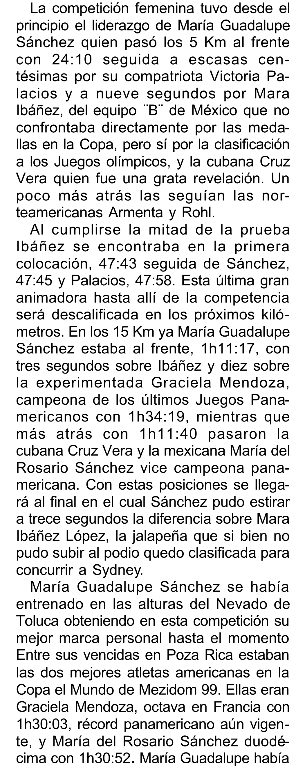 Mientras Que Carlos Mercenario Fue Vigésimo Segundo. La Competición