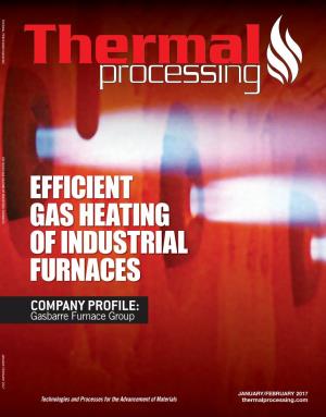 EFFICIENT GAS HEATING of INDUSTRIAL FURNACES EFFICIENT GAS HEATING of INDUSTRIAL FURNACES COMPANY PROFILE: Gasbarre Furnace Group JANUARY/FEBRUARY 2017