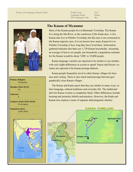 The Kanan of Myanmar Most of the Kanan People Live in Banmauk Township