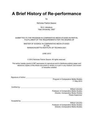 A Brief History of Re-Performance