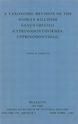 A Taxonomic Revision of the Andean Killifish Genus Orestias (Cyprinodontiformes, Cyprinodontidae)