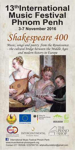 Shakespeare 400 Music, Songs and Poetry from the Renaissance - the Cultural Bridge Between the Middle Ages and Modern History in Europe