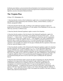 The Virginia Plan Proposed a Strong Central Government Composed of Three Branches: Legislative, Executive, and Judicial