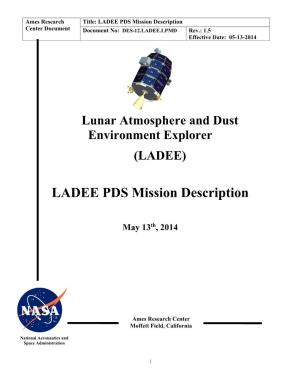 LADEE PDS Mission Description Center Document Document No: DES-12.LADEE.LPMD Rev.: 1.5 Effective Date: 05-13-2014