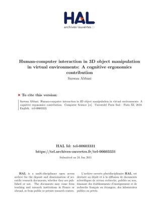 Human-Computer Interaction in 3D Object Manipulation in Virtual Environments: a Cognitive Ergonomics Contribution Sarwan Abbasi