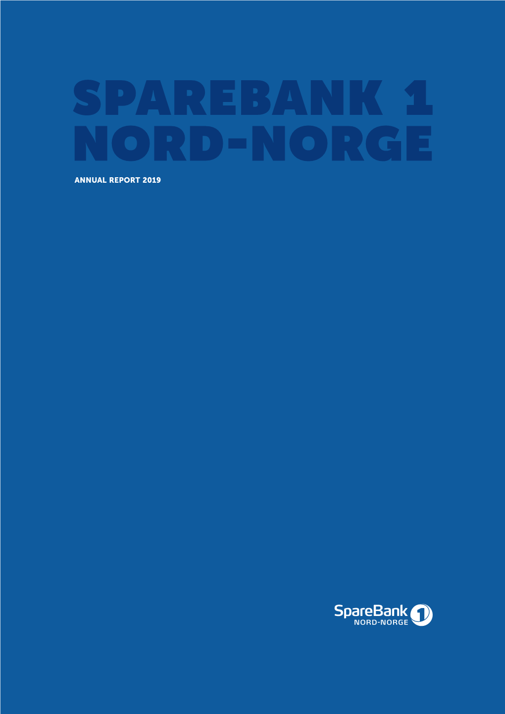 Sparebank 1 Nord-Norge Annual Report 2019 006