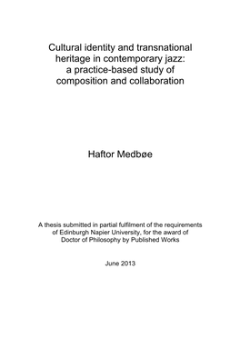 Cultural Identity and Transnational Heritage in Contemporary Jazz: a Practice-Based Study of Composition and Collaboration