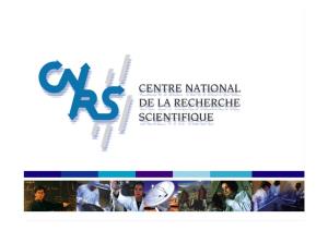 CNRS LABORATORIES - CNRS Research Units Are Spread Throughout France (1,256 Research and Service Units)