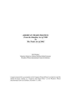 From the Omnibus Act of 1988 to the Trade Act of 2002