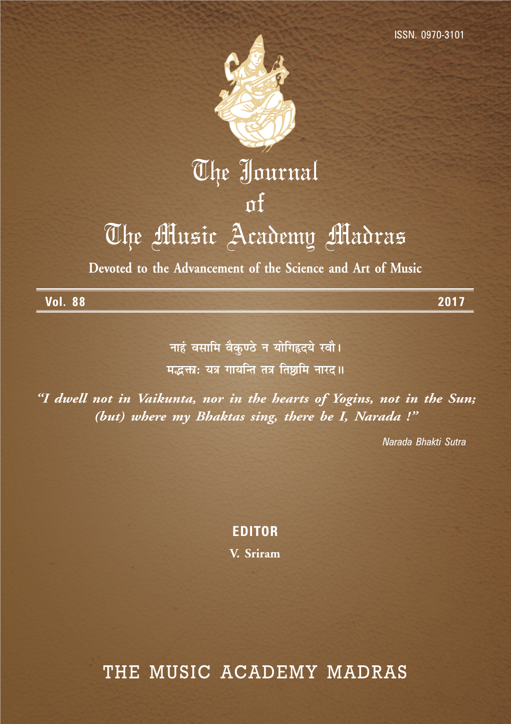 The Journal of the Music Academy Madras Devoted to the Advancement of the Science and Art of Music