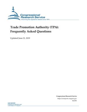 Trade Promotion Authority (TPA): Frequently Asked Questions