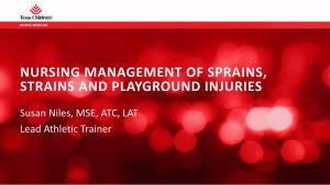 Nursing Management of Sprains, Strains and Playground Injuries