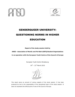 Genderqueer University: Questioning Norms in Higher Education” Was One of the Key Activities for ANSO in 2010