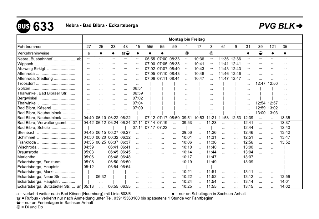 Bad Bibra - Eckartsberga PVG BLK Ă Montag Bis Freitag Fahrtnummer 27 25 33 43 15 555 55 59 1 17 3 61 9 31 39 121 35 Verkehrshinweise a H H 