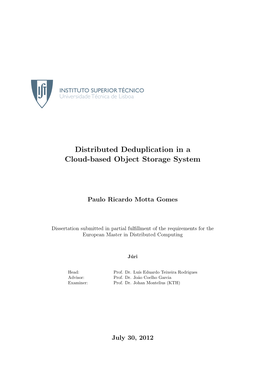 Distributed Deduplication in a Cloud-Based Object Storage System