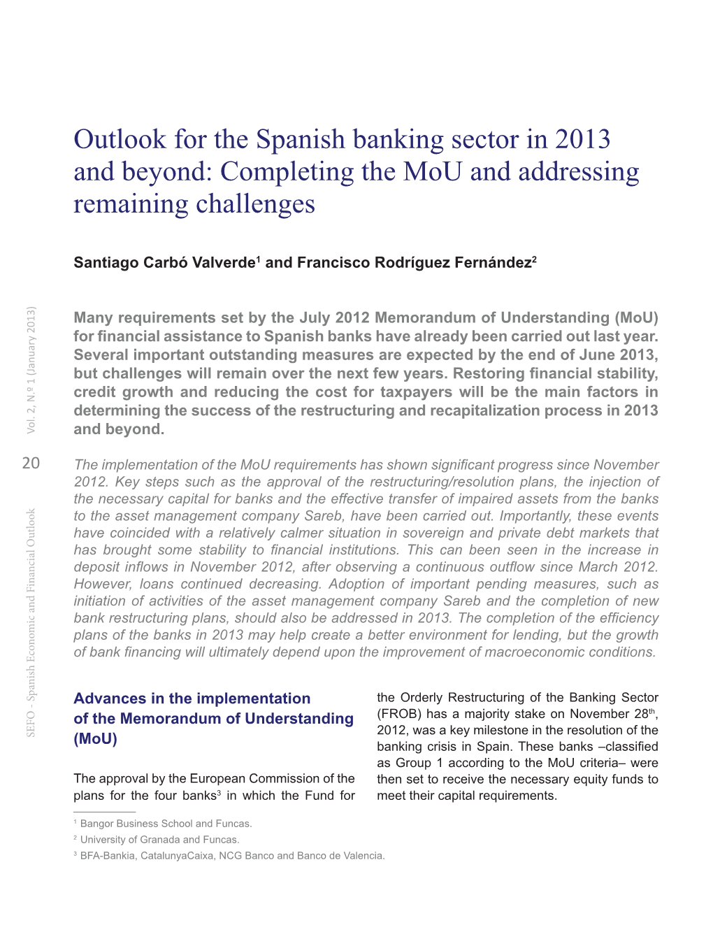 Outlook for the Spanish Banking Sector in 2013 and Beyond: Completing the Mou and Addressing Remaining Challenges