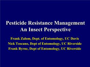 Pesticide Resistance Management an Insect Perspective