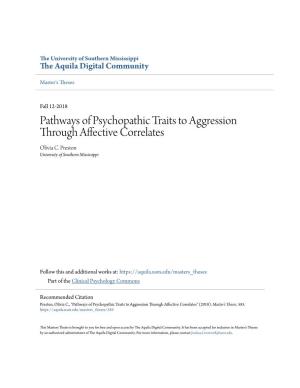 Pathways of Psychopathic Traits to Aggression Through Affective Correlates Olivia C