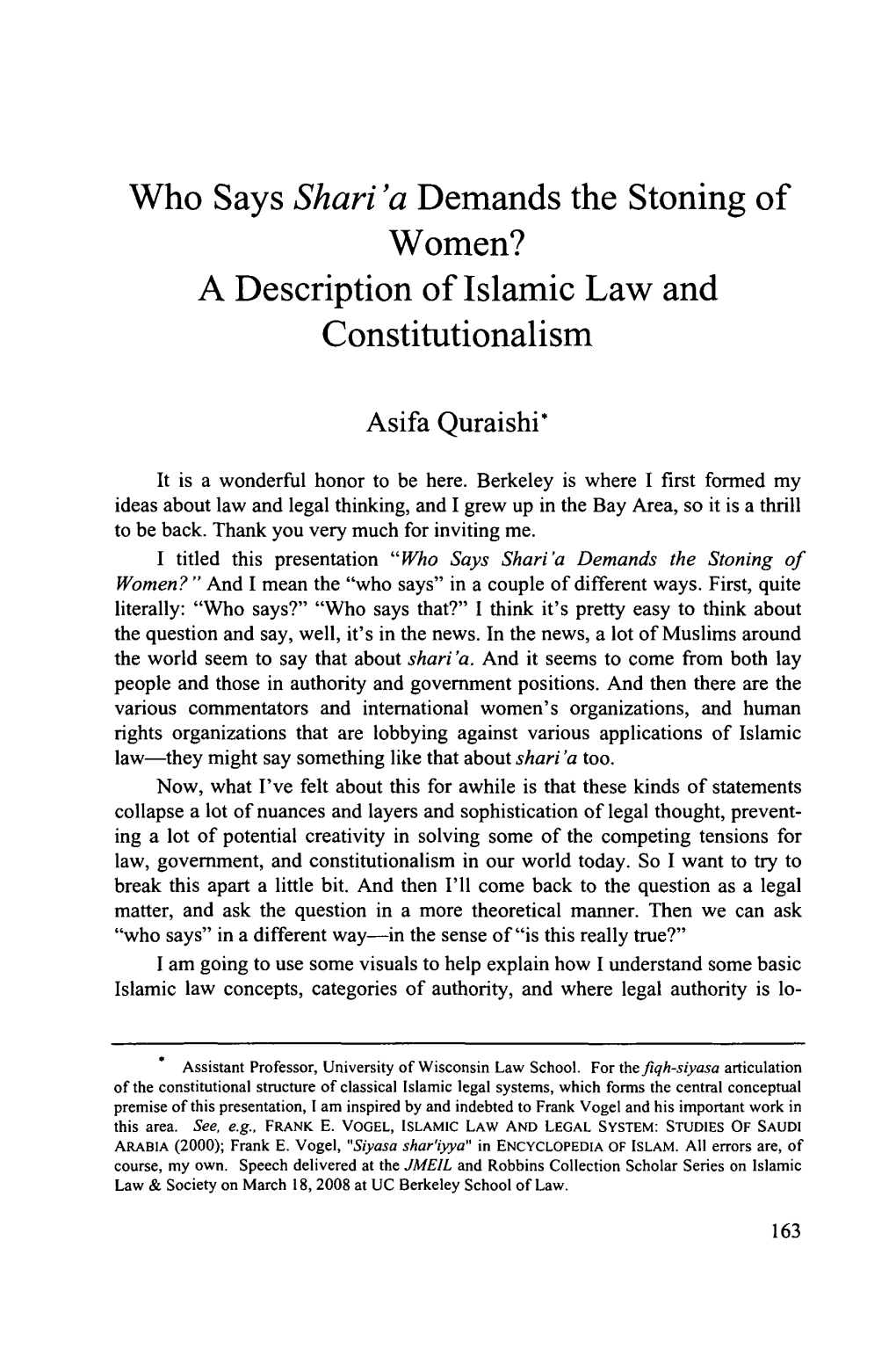 Who Says Shari'a Demands the Stoning of Women? 167