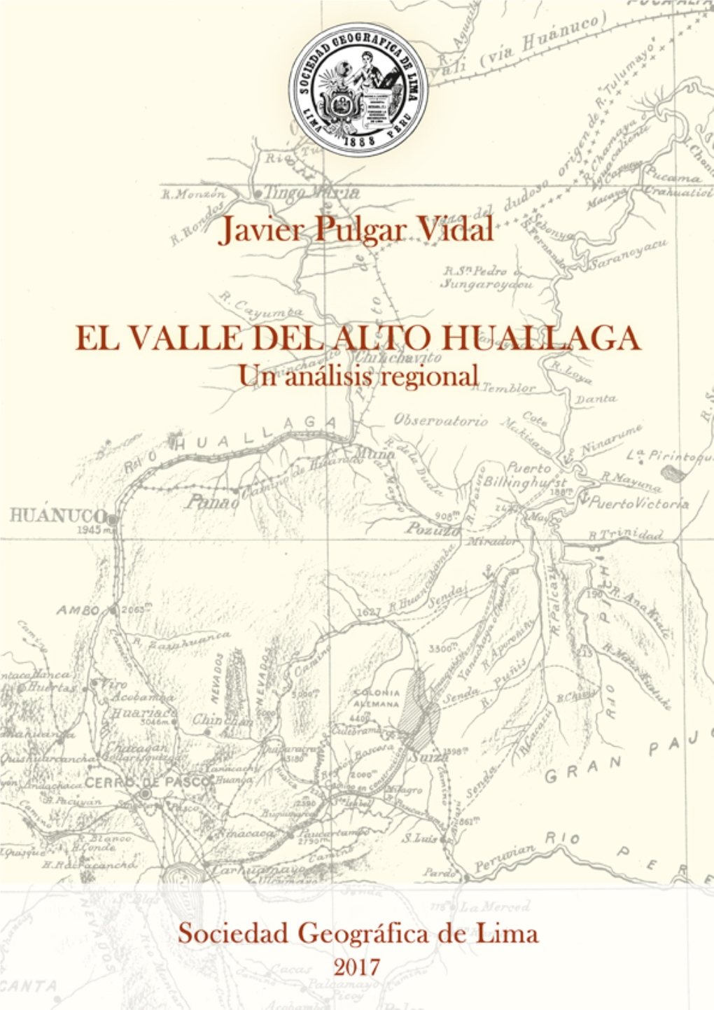 El Valle Del Alto Huallaga Un Análisis Regional