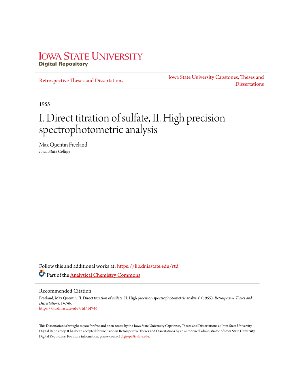 I. Direct Titration of Sulfate, II. High Precision Spectrophotometric Analysis Max Quentin Freeland Iowa State College