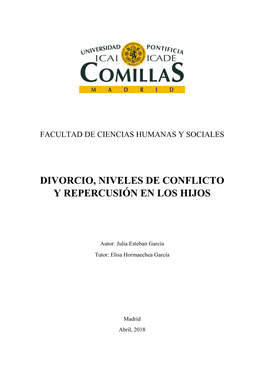 Divorcio, Niveles De Conflicto Y Repercusión En Los Hijos