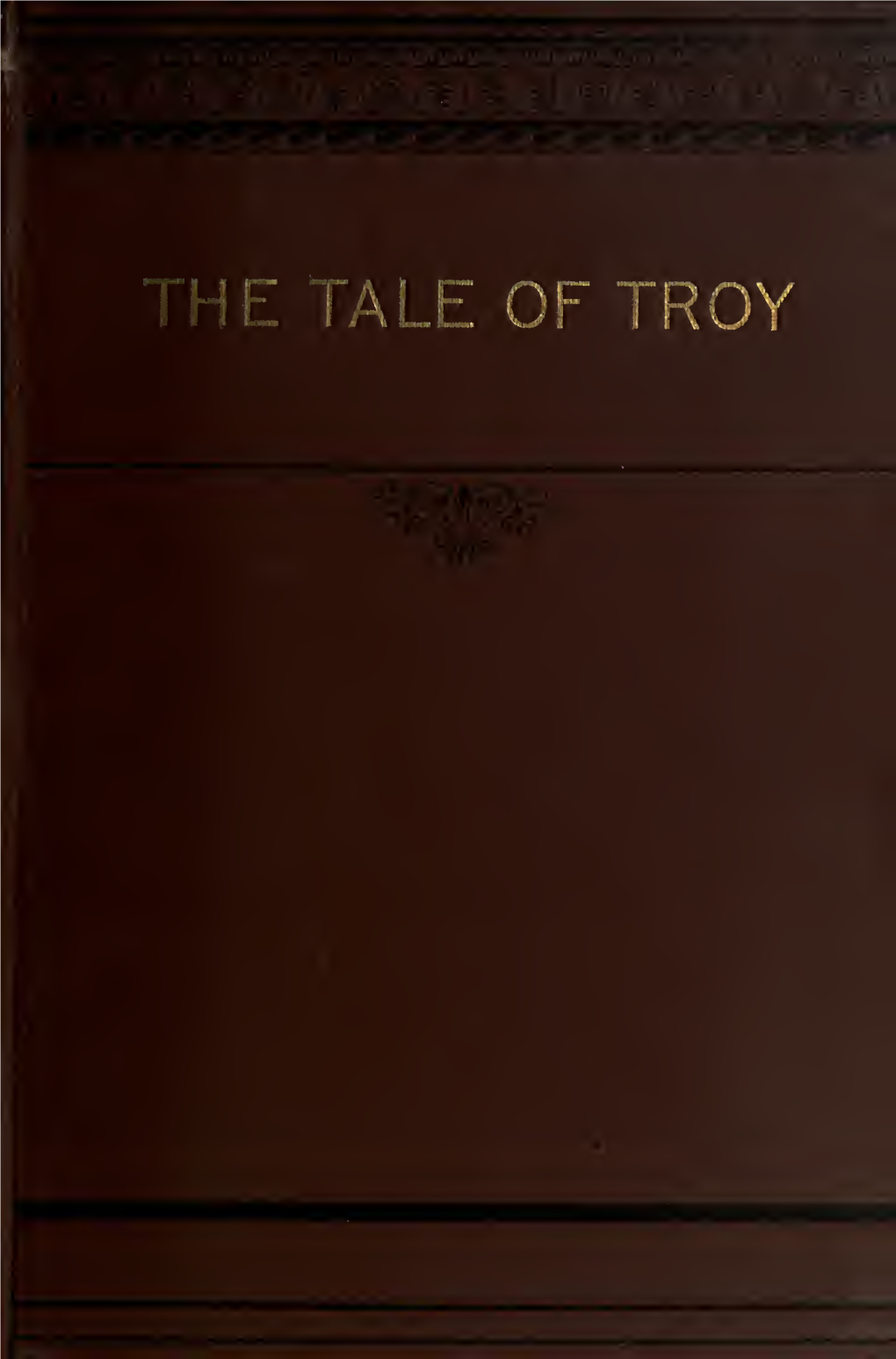 The Tale of Troy