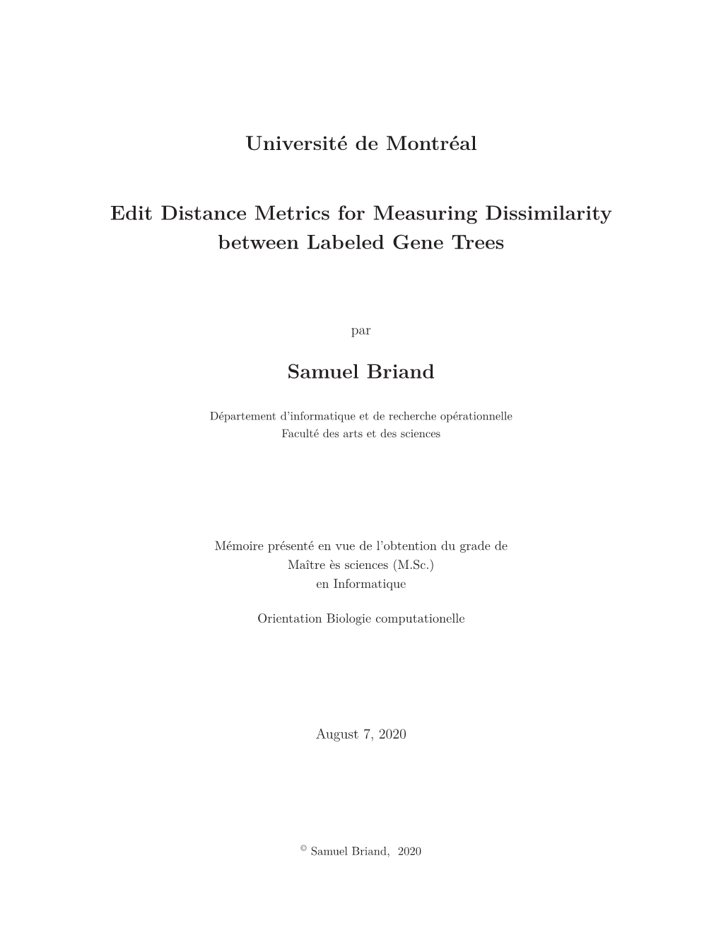 Université De Montréal Edit Distance Metrics for Measuring Dissimilarity