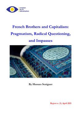 French Brothers and Capitalism: Pragmatism, Radical Questioning, and Impasses