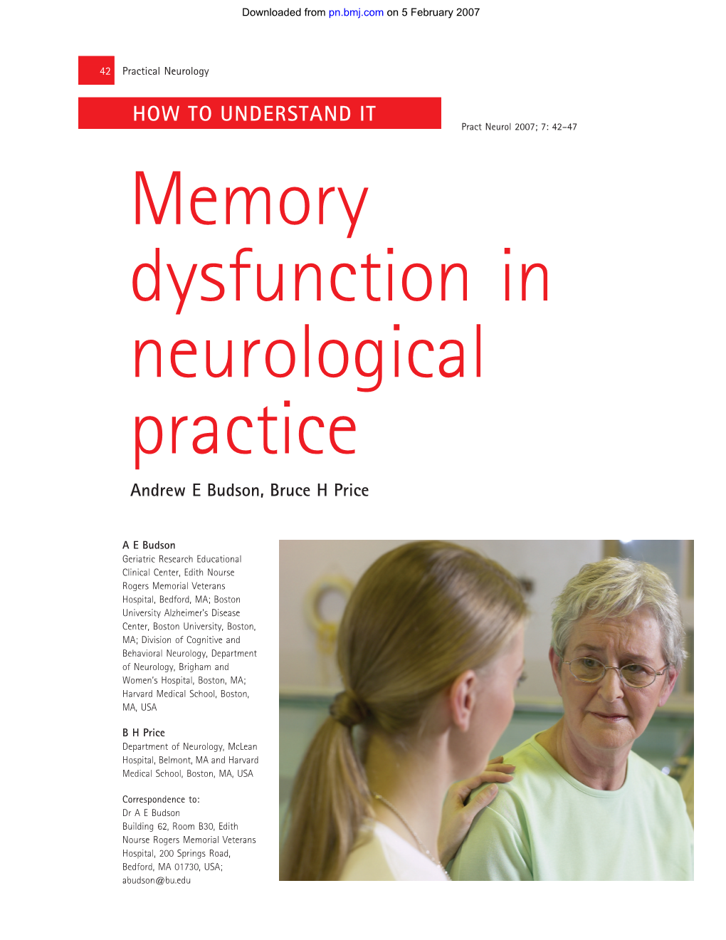 Memory Dysfunction in Neurological Practice Andrew E Budson, Bruce H Price