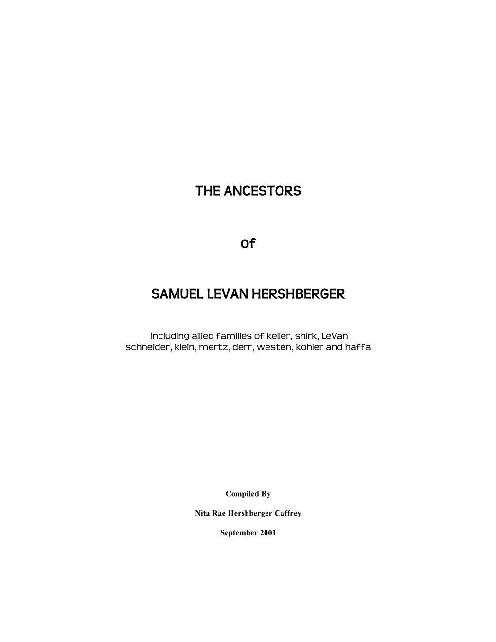 THE ANCESTORS of SAMUEL LEVAN HERSHBERGER