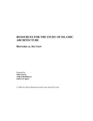 Resources for the Study of Islamic Architecture Historical Section
