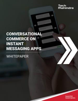 Conversational Commerce on Instant Messaging Apps