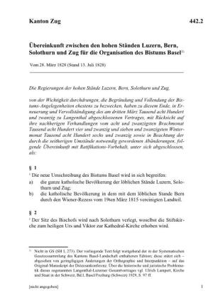 Übereinkunft Zwischen Den Hohen Ständen Luzern, Bern, Solothurn Und Zug Für Die Organisation Des Bistums Basel1)