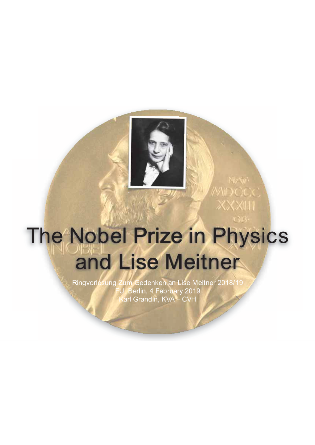 The Nobel Prize in Physics and Lise Meitner