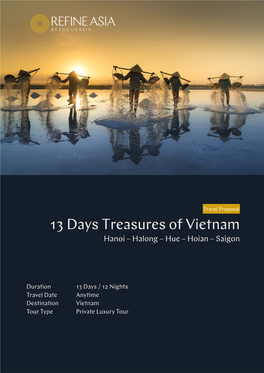 13 Days Treasures of Vietnam Hanoi – Halong – Hue – Hoian – Saigon