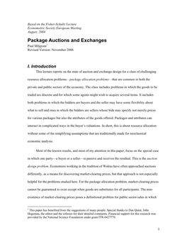 Package Auctions and Exchanges Paul Milgrom1 Revised Version: November 2006