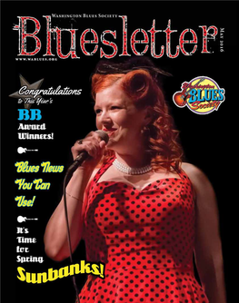 May Washington Blues Society Bluesletter Calendar Note: Please Confirm with Each Venue the Start Toast 8PM Highway 99 Blues Club, Seattle - Chris Eger Time and Price