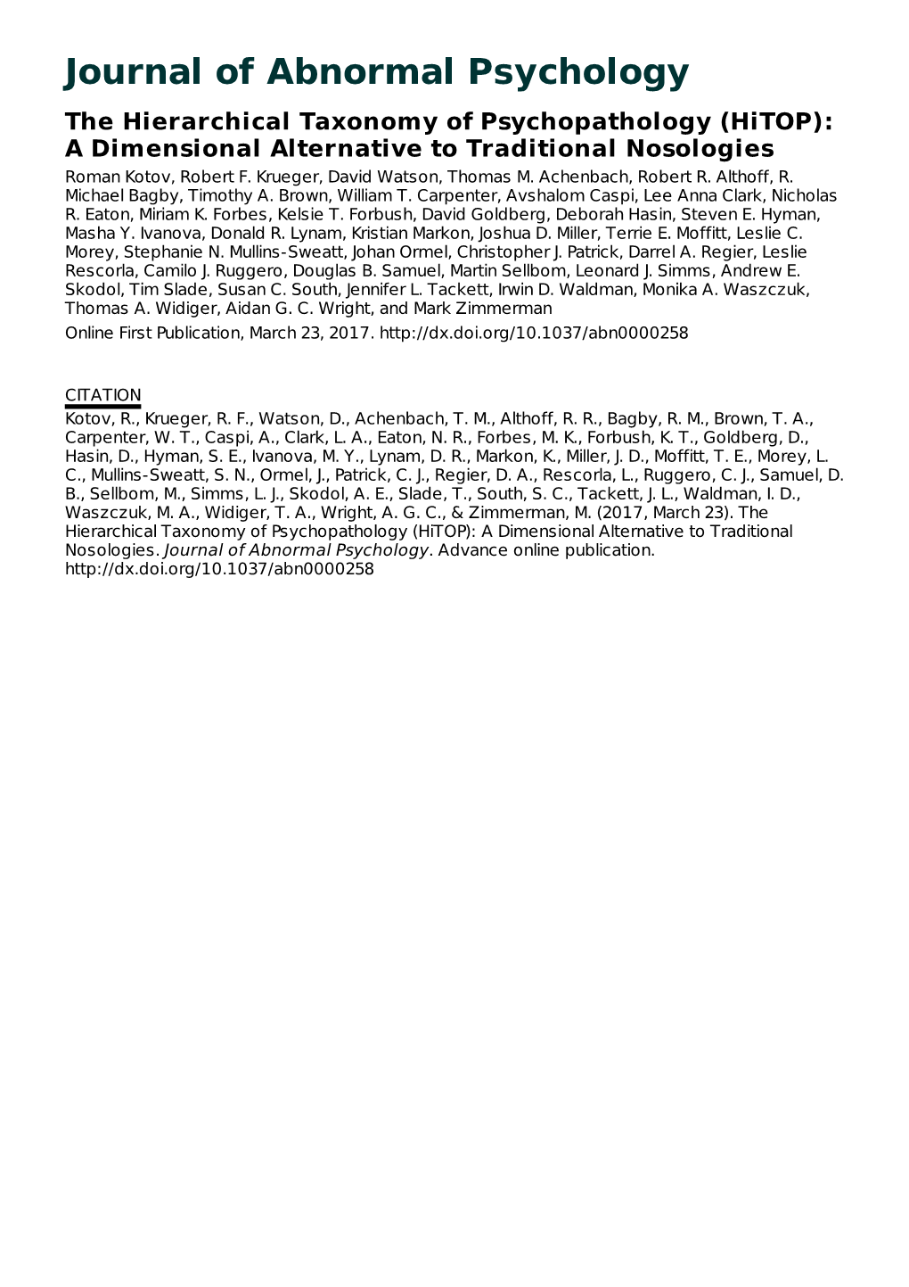 Journal of Abnormal Psychology the Hierarchical Taxonomy of Psychopathology (Hitop): a Dimensional Alternative to Traditional Nosologies Roman Kotov, Robert F