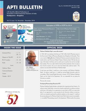 APTI BULLETIN ISSN 0973-1288 a BI Monthly Official Publication of Association of Pharmaceutical Teachers of India Headquarters - Bengaluru