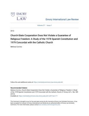 Church-State Cooperation Does Not Violate a Guarantee of Religious Freedom: a Study of the 1978 Spanish Constitution and 1979 Concordat with the Catholic Church
