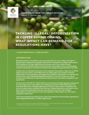 Deforestation in Coffee Supply Chains: What Impact Can Demand-Side Regulations Have?