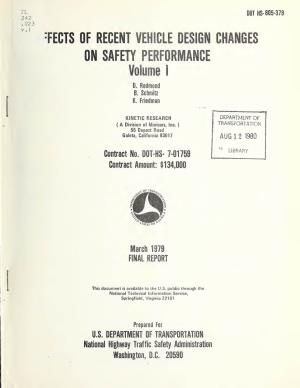 Effects of Recent Vehicle Design Changes on Safety Performance," Progress Reports for October 1977 Through 1979, Contract DOT-HS-7-Q1759