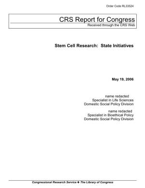 Stem Cell Research: State Initiatives
