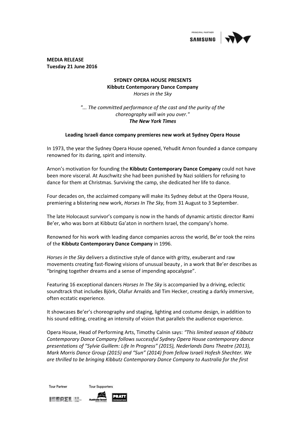 MEDIA RELEASE Tuesday 21 June 2016 SYDNEY OPERA HOUSE