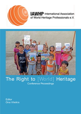 IAWHP2014 the Right to [World] Heritage Conference Proceedings