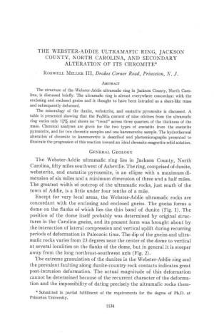 THE WEBSTER-ADDIE ULTRAMAFIC RING, JACKSON COUNTY, NORTH CAROLINA, and SECONDARY ALTERATION of ITS CHROMITE* Roswur Mrrr,Bn III, Drokescorner Road, Princeton, I{
