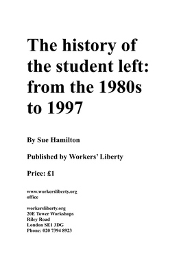 The History of the Student Left: from the 1980S to 1997