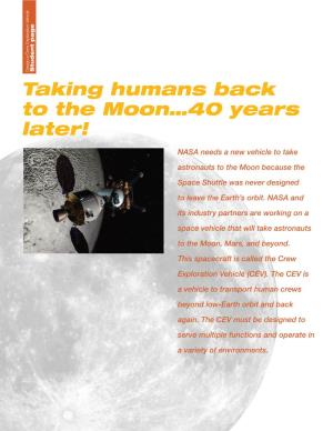 Taking Humans Back to the Moon…40 Years Later!